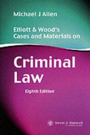 Imagen de archivo de Elliott and Wood's Cases and Materials on Criminal Law a la venta por AwesomeBooks
