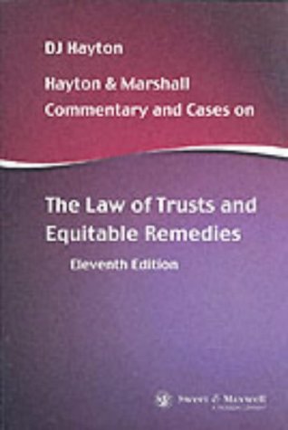 Stock image for Hayton and Marshall: Commentary and Cases on the Law of Trusts and Equitable Remedies for sale by AwesomeBooks