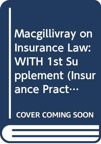 Macgillivray on Insurance Law (Insurance Practitioners Library Series) (9780421719705) by Evan James Macgillivray; John Birds; Andrew Longmore