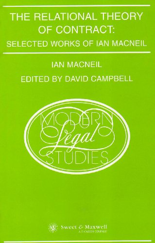 The Relational Theory of Contract: Selected Works of Ian MacNeil (9780421722408) by David Campbell