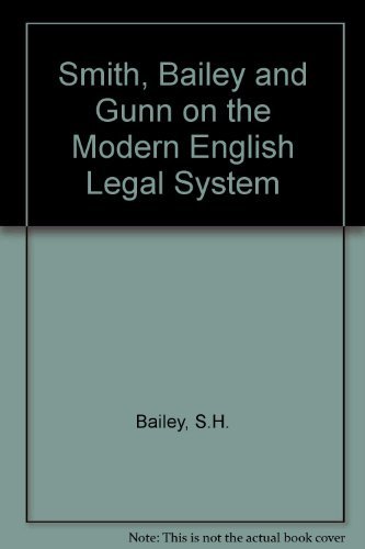 Stock image for Smith, Bailey & Gunn on The Modern English Legal System for sale by AwesomeBooks