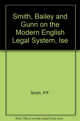 Stock image for Smith, Bailey and Gunn on the Modern English Legal System, Ise for sale by Majestic Books