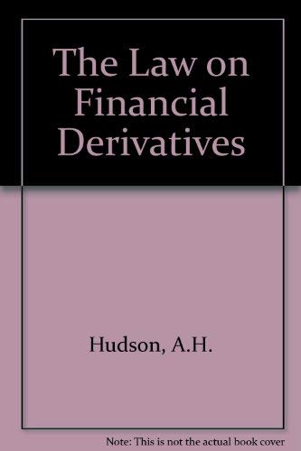 9780421779808: The Law on Financial Derivatives