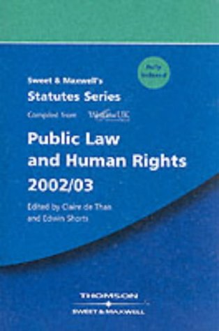Sweet and Maxwell's Public Law and Human Rights (Statutes S.) - Claire de Than