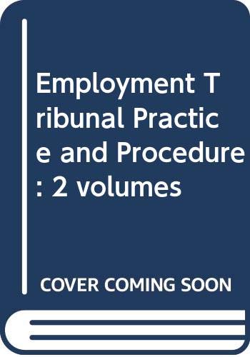 Employment Tribunal Practice and Procedure (9780421787803) by John Bowers