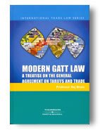Modern GATT Law (9780421793002) by Raj Bhala