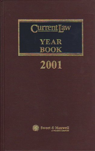 Beispielbild fr Current Law Year Book, 2001: Being a Comprehensive Statement of the Law of 2001 zum Verkauf von Phatpocket Limited