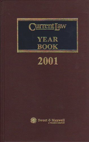 Imagen de archivo de Current Law Year Book, 2001: Being a Comprehensive Statement of the Law of 2001 a la venta por Phatpocket Limited