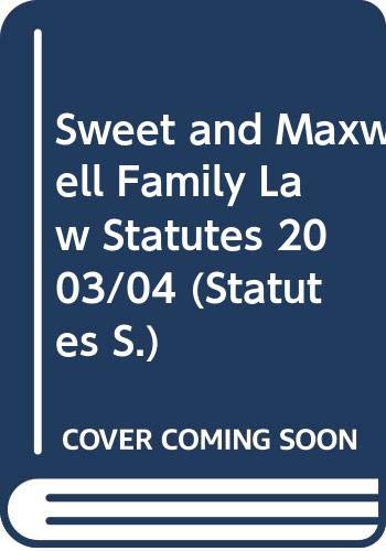 Beispielbild fr Sweet and Maxwell Family Law Statutes 2003/04 zum Verkauf von AwesomeBooks