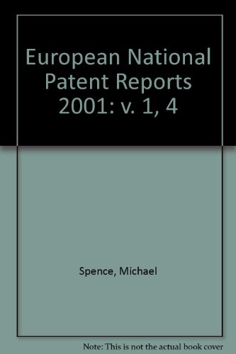 European National Patent Reports 2001 (9780421798007) by Spence, Michael