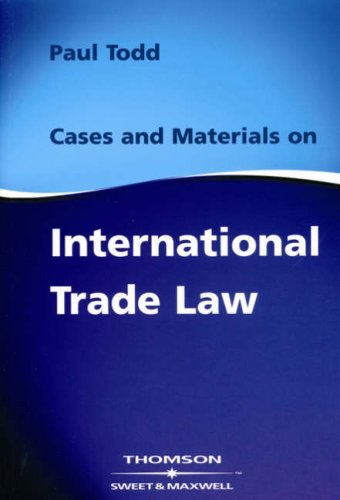 9780421827103: Cases and Materials on International Trade Law