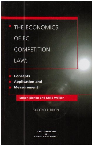 9780421830004: The Economics of EC Competition Law: Concepts, Application and Measurement