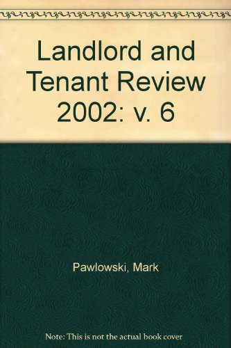 Landlord and Tenant Review (v. 6) (9780421834408) by Mark Pawlowski; Jan Luba; Janet Bignell; Simon Purcell; Peta Dollar; Patrick Reddin; Andrew Hindle; Emma Slessenger; Gary Webber; John Martin