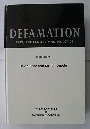 Defamation: Law, Procedure and Practice (9780421837904) by [???]