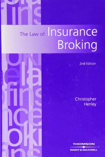 The Law of Insurance Broking (9780421845701) by Christopher Henley