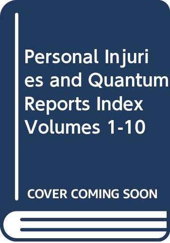 Stock image for Personal Injuries and Quantum Reports (Index Volumes 1-10) for sale by Goldstone Books