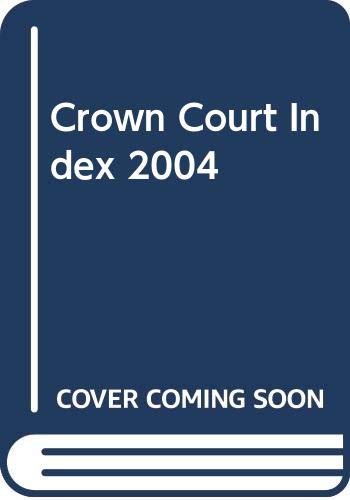 9780421856202: Crown Court Index 2004