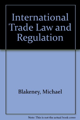 International Trade Law and Regulation (2003 Bound Volume) (9780421872905) by [???]