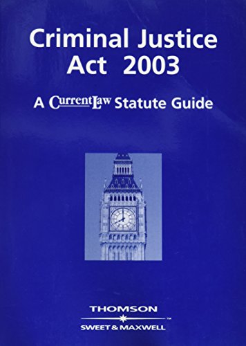 Beispielbild fr Criminal Justice Act 2003 (2003 c.44): A Current Law Statute Guide zum Verkauf von Anybook.com
