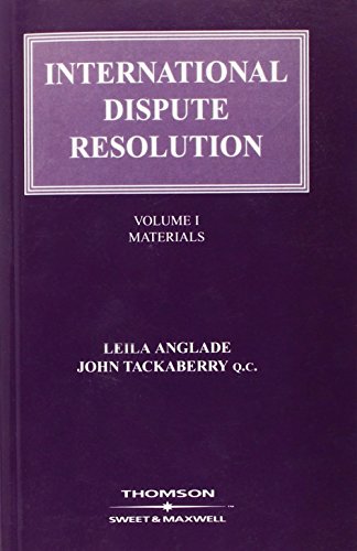 Stock image for International Dispute Resolution: Volume 1 Materials for sale by Tamery