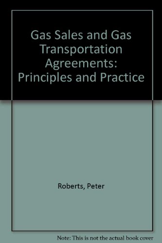 Gas Sales and Gas Transportation Agreements (9780421887503) by Peter Roberts