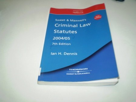 Beispielbild fr Sweet & Maxwell's Criminal Law Statutes 2004/05 zum Verkauf von WorldofBooks