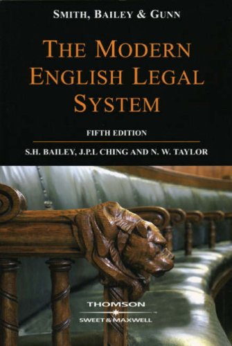 Smith, Bailey and Gunn on the Modern English Legal System (9780421909106) by Stephen H. Bailey; J.P.I. Chang; Nick W. Taylor