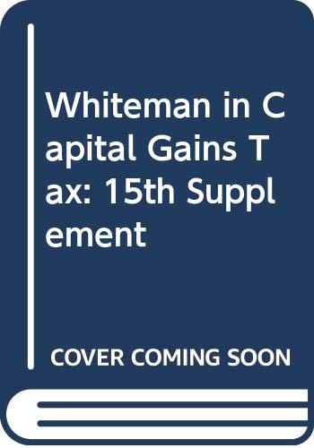 Imagen de archivo de Whiteman in Capital Gains Tax a la venta por Phatpocket Limited