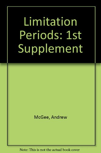 Limitation Periods: 1st Supplement - Prof. Andrew McGee