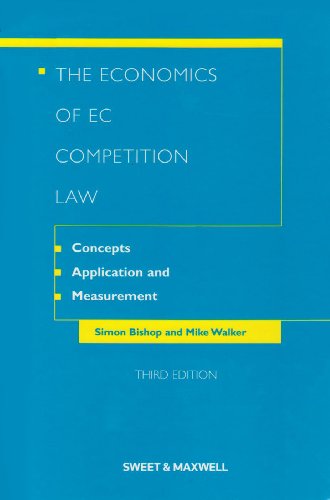 9780421927308: The Economics of EC Competition Law: Concepts, Application and Measurement