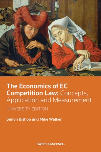 9780421931909: The Economics of EC Competition Law: Concepts, Application and Measurement