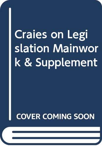 9780421937802: Craies on Legislation (Mainwork & Supplement)