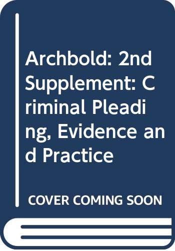 Beispielbild fr Archbold 2007: 2nd Supplement: Criminal Pleading, Evidence and Practice zum Verkauf von AwesomeBooks