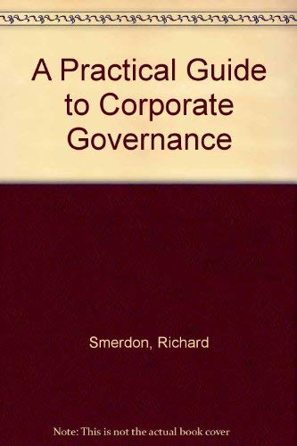 9780421953109: A Practical Guide to Corporate Governance