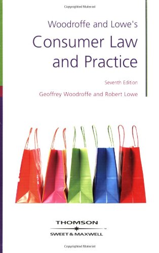 9780421959507: Woodroffe & Lowe's Consumer Law and Practice