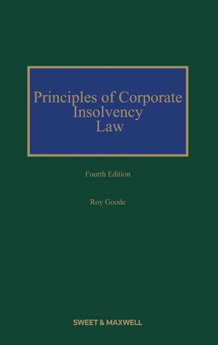 Goode on Principles of Corporate Insolvency Law (9780421966109) by Roy M. Goode