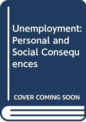 9780422600804: Unemployment: Personal and Social Consequences