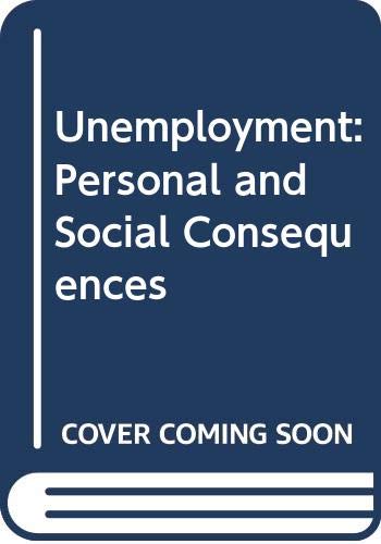 Stock image for Unemployment: Personal and Social Consequences for sale by WorldofBooks