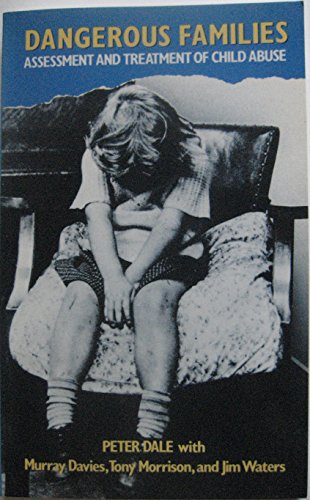 Beispielbild fr Dangerous Families: Assessment and Treatment of Child Abuse zum Verkauf von WorldofBooks