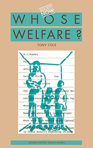 Imagen de archivo de Whose Welfare: 341 (Society Now) a la venta por WorldofBooks