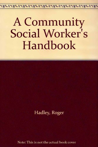 Imagen de archivo de A Community Social Worker's Handbook a la venta por WorldofBooks