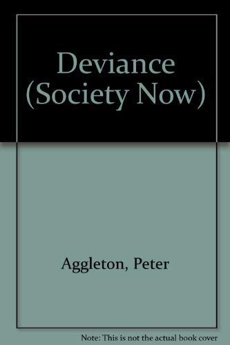 Imagen de archivo de Deviance (Society Now) a la venta por The Book Cellar, LLC