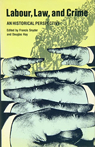 Beispielbild fr Labour, Law, and Crime : A Historical Perspective zum Verkauf von Better World Books Ltd
