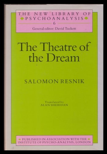 9780422610407: The Theatre of the Dream (New Library of Psychoanalysis No. 6) (The New Library of Psychoanalysis)