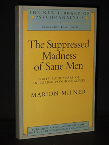 Imagen de archivo de The Suppressed Madness of Sane Men a la venta por Dave Wilhelm Books