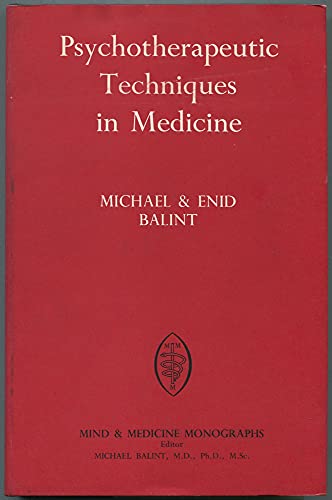 Imagen de archivo de Psychotherapeutic Techniques in Medicine a la venta por Better World Books Ltd