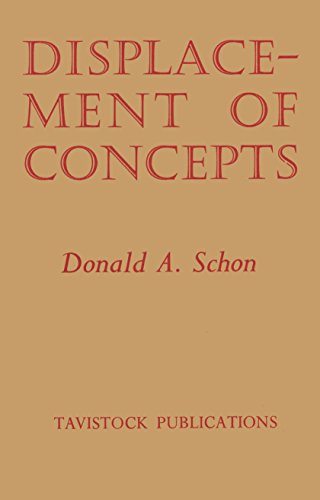 Displacement of Concepts (9780422710909) by Donald A. Schon