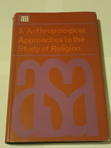 9780422713900: Anthropological Approaches to the Study of Religion