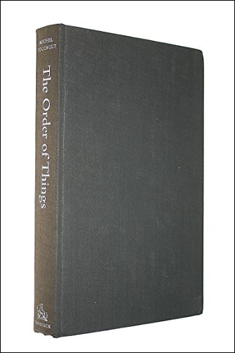 The order of things: An archaeology of the human sciences; (World of man) (9780422718905) by Foucault, Michel