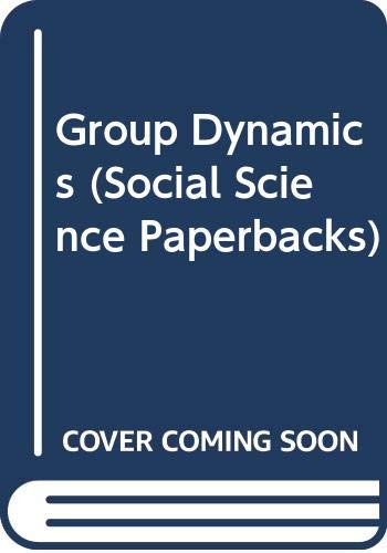 9780422722407: Group Dynamics (Social Science Paperbacks)